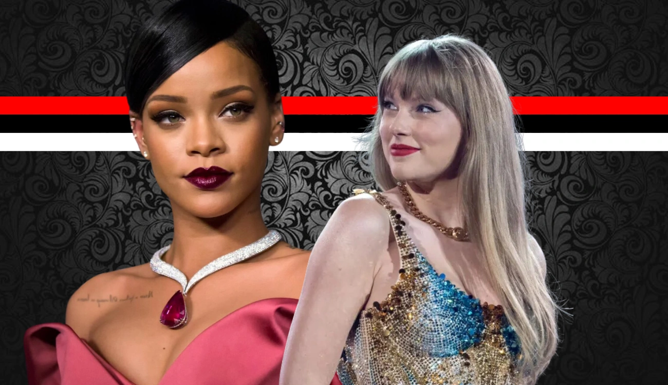 Rihanna vs Taylor Swift: Who is the Ultimate Global Superstar?